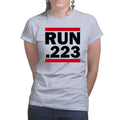 Run .223 Ladies T-shirt