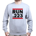 Run .223 Sweatshirt