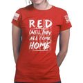 Ladies Until They Come Home T-shirt