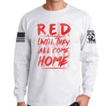 Until They Come Home Long Sleeve T-shirt