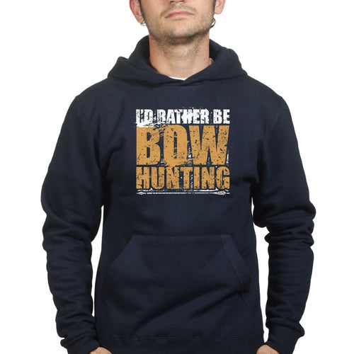 I'd Rather Be Bow Hunting Hoodie
