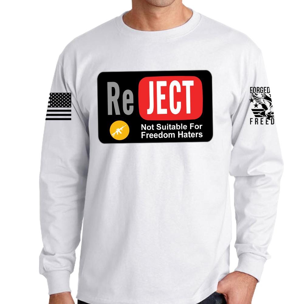 YouTube Reject Long Sleeve T shirt Forged From Freedom