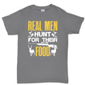 Real Men Hunt Men's T-shirt