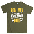 Real Men Hunt Men's T-shirt