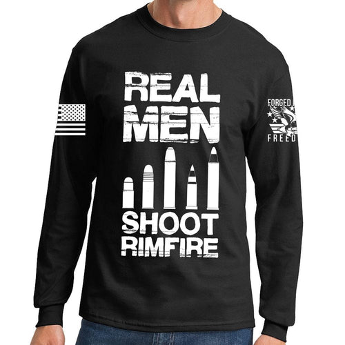 Real Men Shoot Rimfire Long Sleeve T-shirt