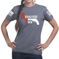 Revolvers Suck Ladies T-shirt