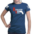 Revolvers Suck Ladies T-shirt