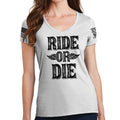 Ladies Ride or Die V-Neck T-shirt