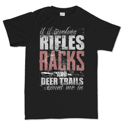 Hunting Rifles Racks & Deer Trails T-shirt