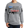 Right's Don't Change Sweatshirt