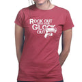 Rock Out With Your Gun Out Ladies T-shirt