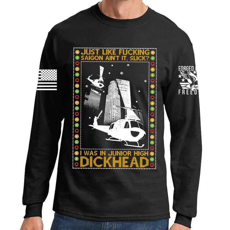 Just Like Saigon Long Sleeve T-shirt