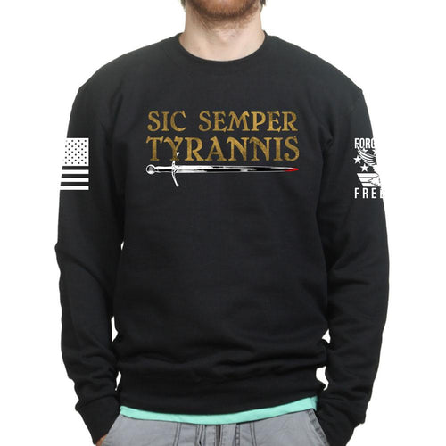 Sic Semper Tyrannis Sweatshirt