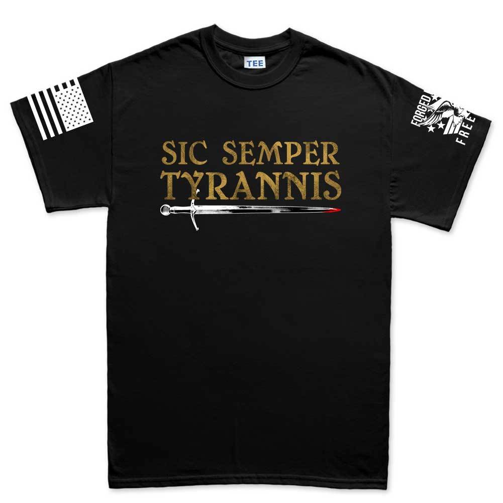 beholder Gennemsigtig Examen album Sic Semper Tyrannis Mens T-shirt – Forged From Freedom