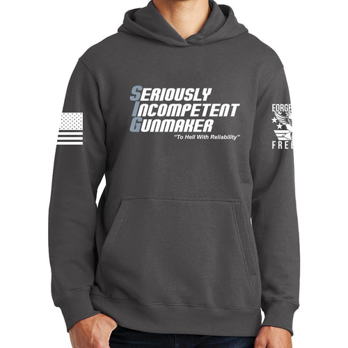 Seriously Incompetent Gunmaker Hoodie