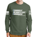 Seriously Incompetent Gunmaker Long Sleeve T-shirt