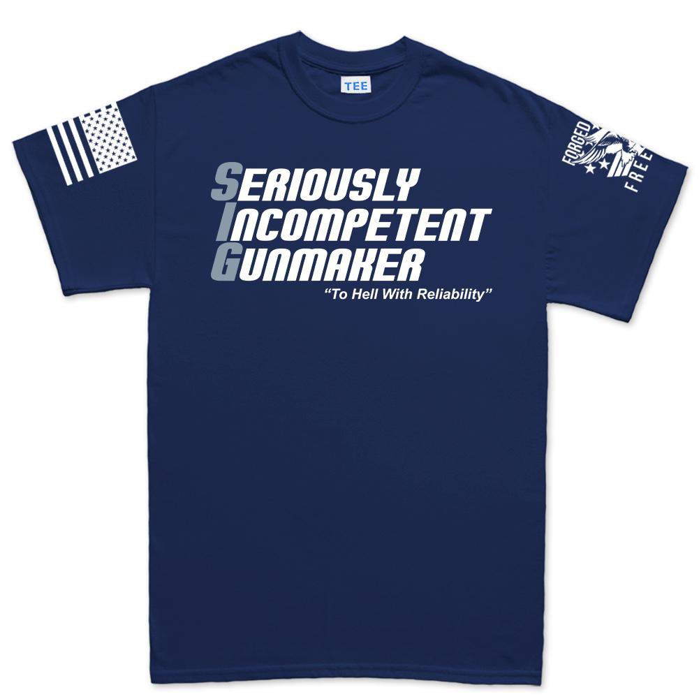 Seriously Incompetent Gunmaker T-shirt