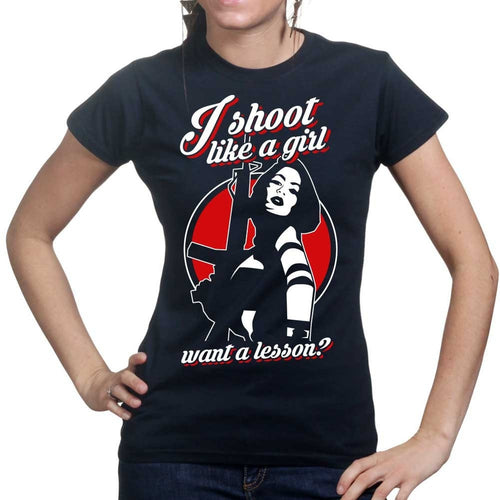 I Shoot Like A Girl Ladies T-shirt