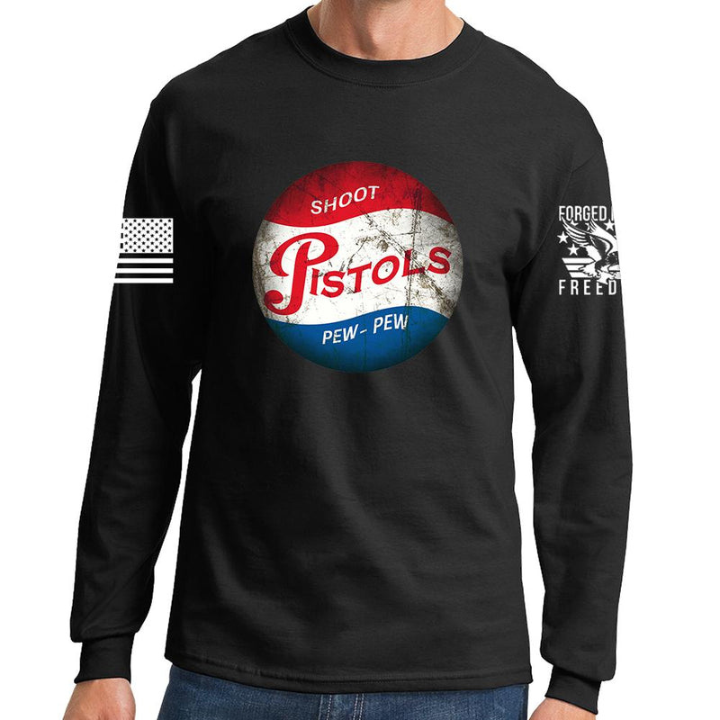 Shoot Pistols Long Sleeve T-shirt