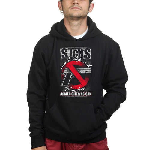 Signs Can't Stop Violence Hoodie