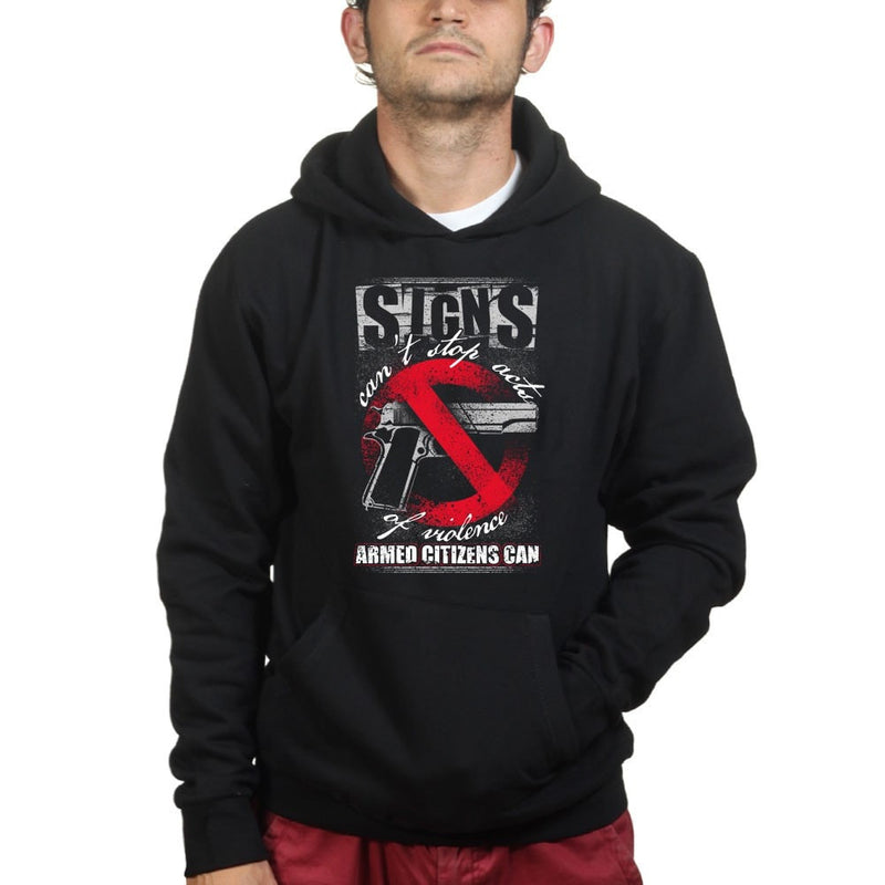 Signs Can't Stop Violence Hoodie