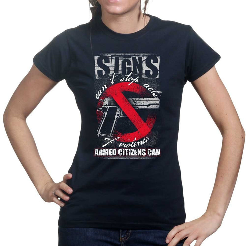 Signs Can't Stop Violence Ladies T-shirt