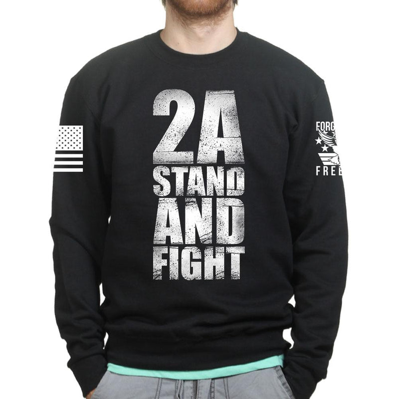 Stand and Fight Sweatshirt