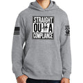 Straight Outta Compliance Hoodie