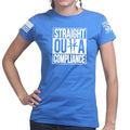Ladies Straight Outta Compliance T-shirt