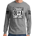 Straight Outta Compliance Long Sleeve T-shirt