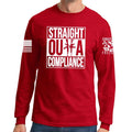 Straight Outta Compliance Long Sleeve T-shirt