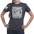 Ladies Straight Outta Quarantine T-shirt