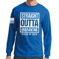 Straight Outta Quarantine Long Sleeve T-shirt