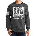Straight Outta Quarantine Sweatshirt