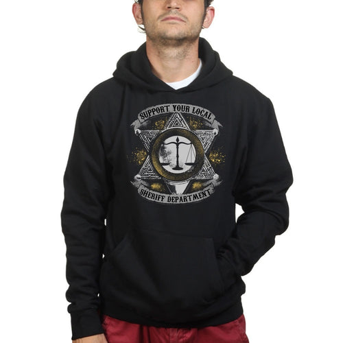 Support Your Local Sheriff Hoodie - Unisex