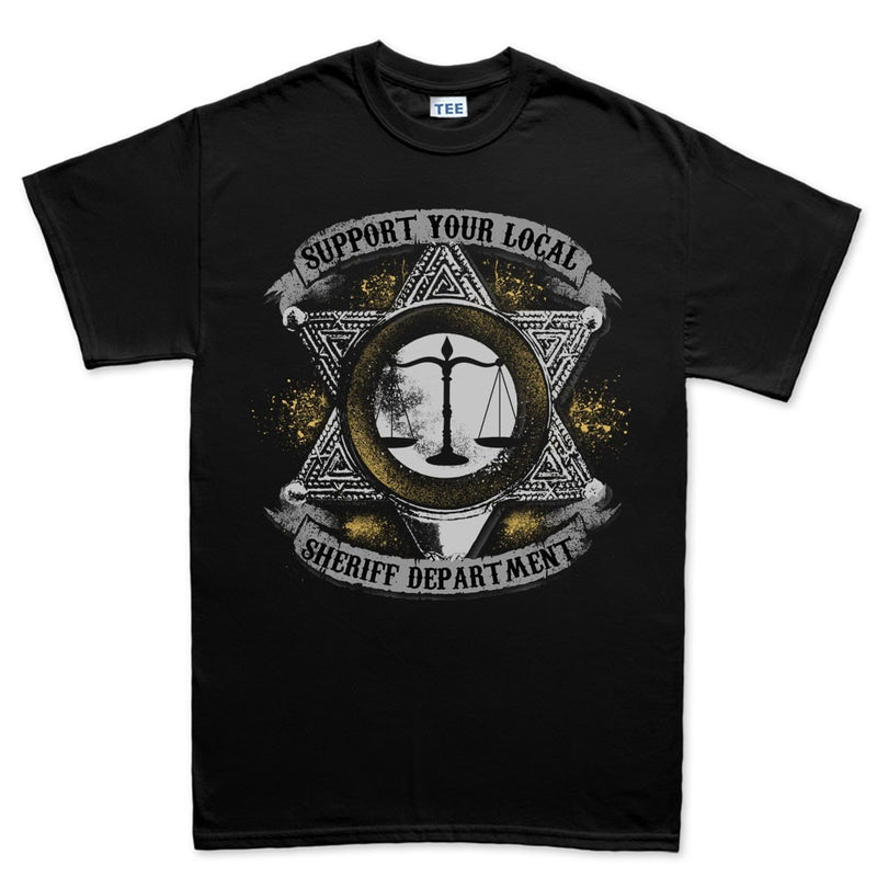 Support Your Local Sheriff T-shirt