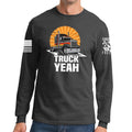 Truck Yeah Long Sleeve T-shirt