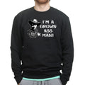 TYM Grown Ass Man Sweatshirt