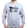 TYM Grown Ass Man Sweatshirt