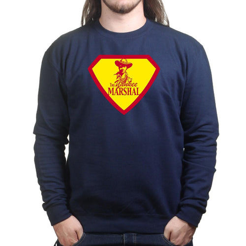 The Yankee Marshal Super Hero Sweatshirt