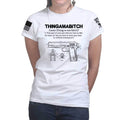 Thingamabitch Ladies T-shirt