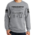 Thingamabitch Sweatshirt