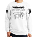 Thingamabitch Sweatshirt