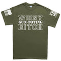 TYM Whiny Gun-Toting Bitch Mens T-shirt