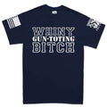 TYM Whiny Gun-Toting Bitch Mens T-shirt