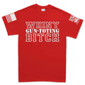 TYM Whiny Gun-Toting Bitch Mens T-shirt