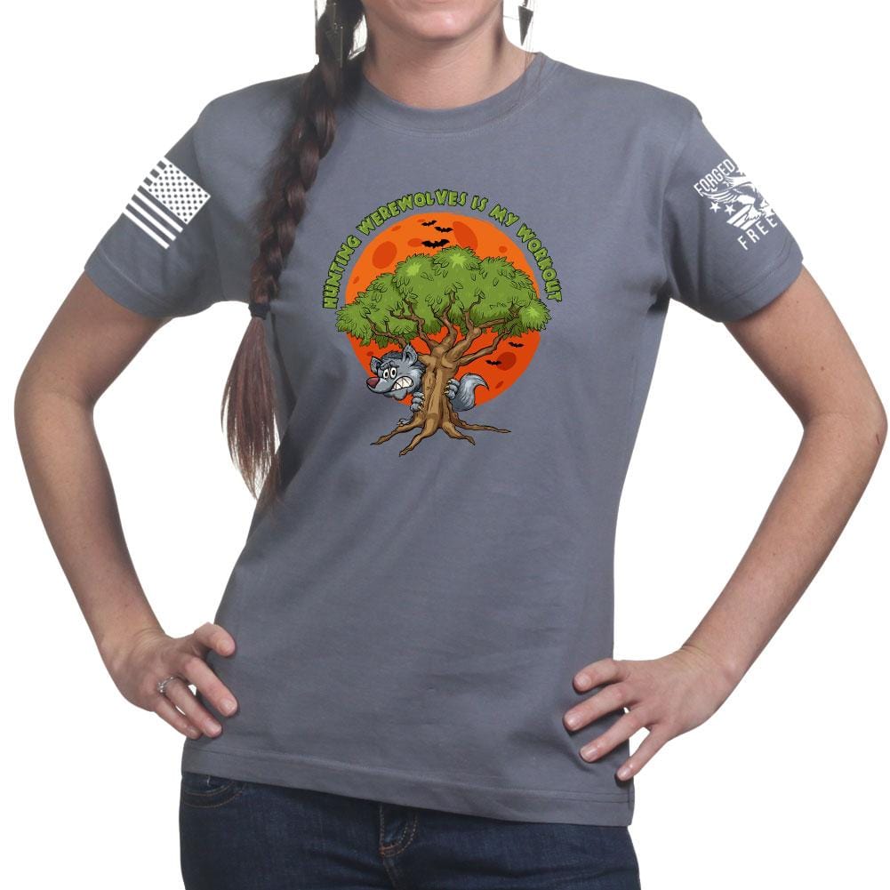 Ladies Hunting Werewolves Is My Workout T-shirt
