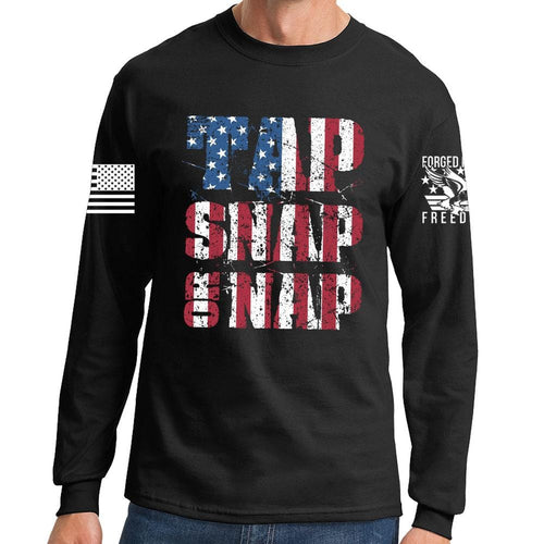 Tap Snap Or Nap Long Sleeve T-shirt