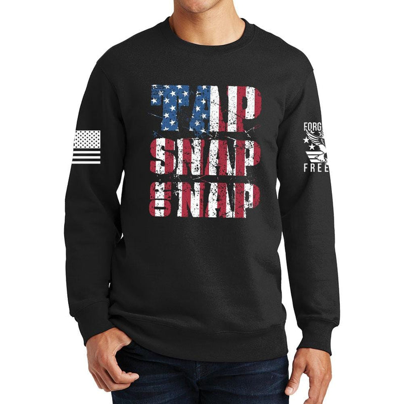Tap Snap Or Nap Sweatshirt