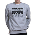The Father Force Sweatshirt